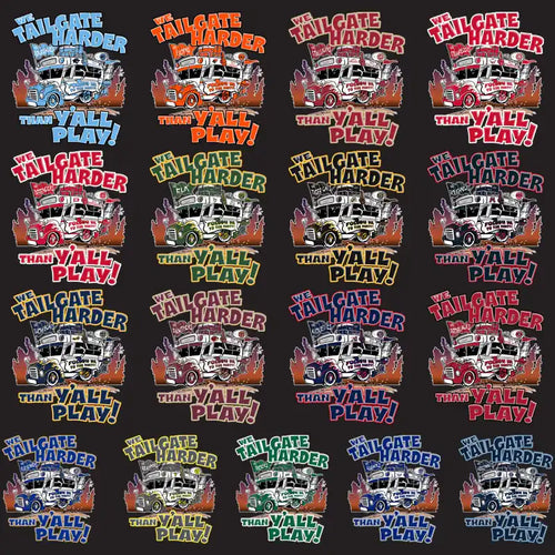 Tailgate harder than y'all play truck designs for DTF DTG embroidery