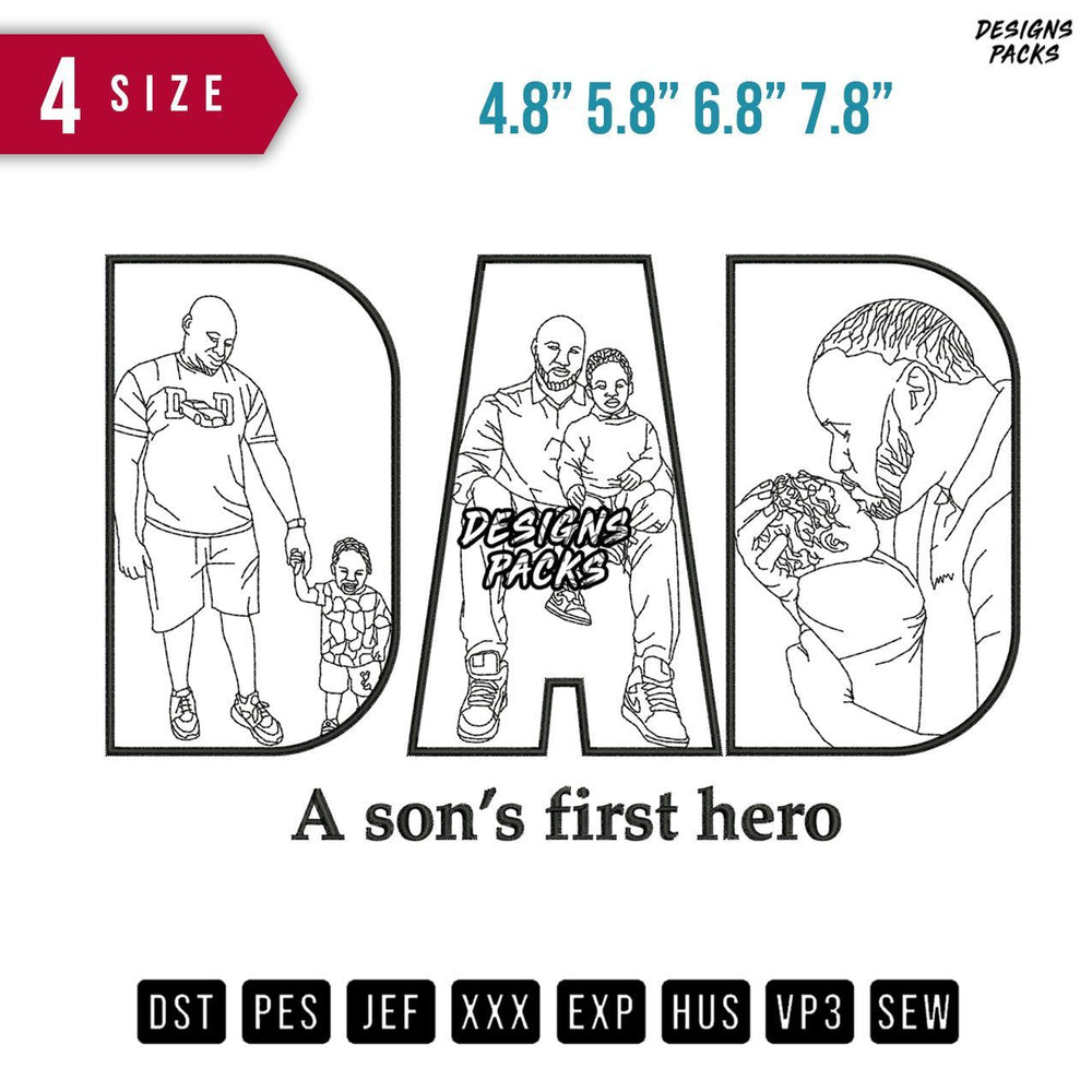 DAD A sons First Hero Embroidery Design