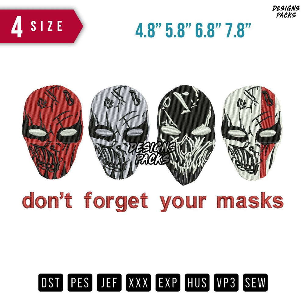 Dont Forget Your Mask Embroidery Design