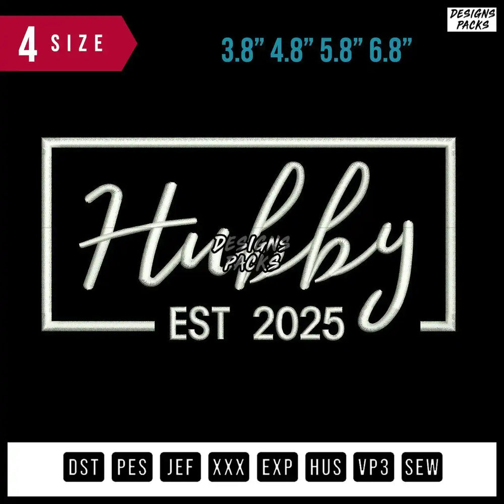 Hubby Est Embroidery Design