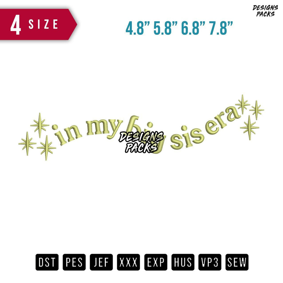 In My big Sis Era Embroidery Design