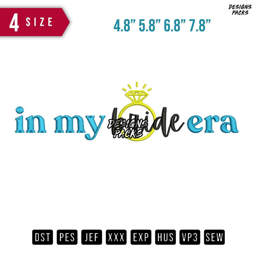 In my Brride Era Embroidery Design