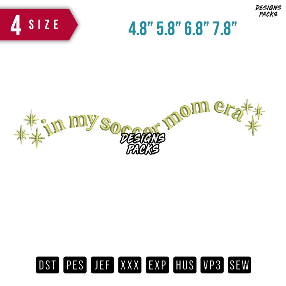 In my Socer Mom Era Embroidery Design