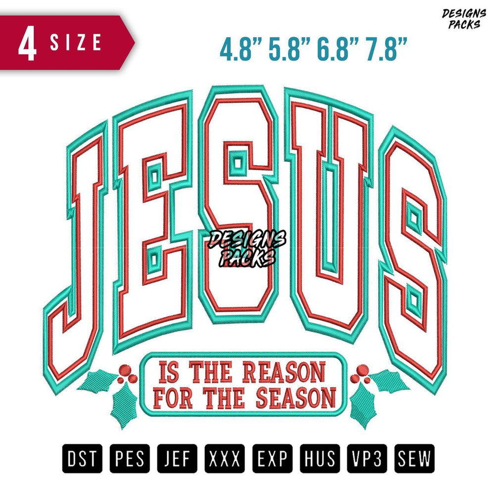Jesus Is The Reason Embroidery Design