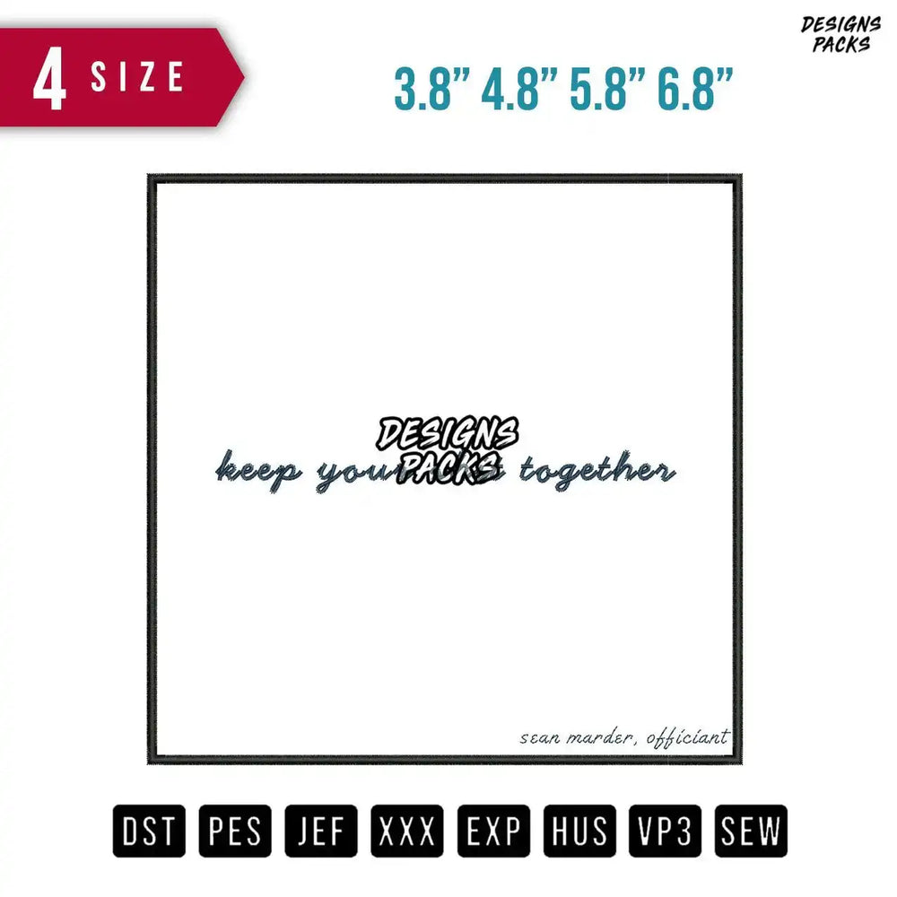 Keep Your Shit Together B Embroidery Design