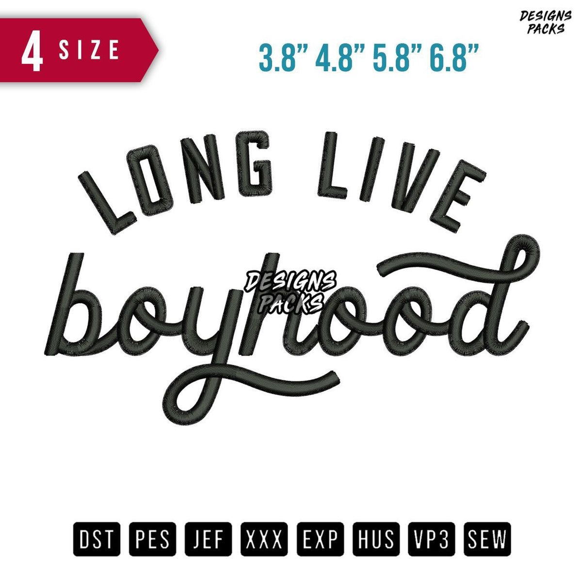 Long Live Boy Hood Embroidery Design