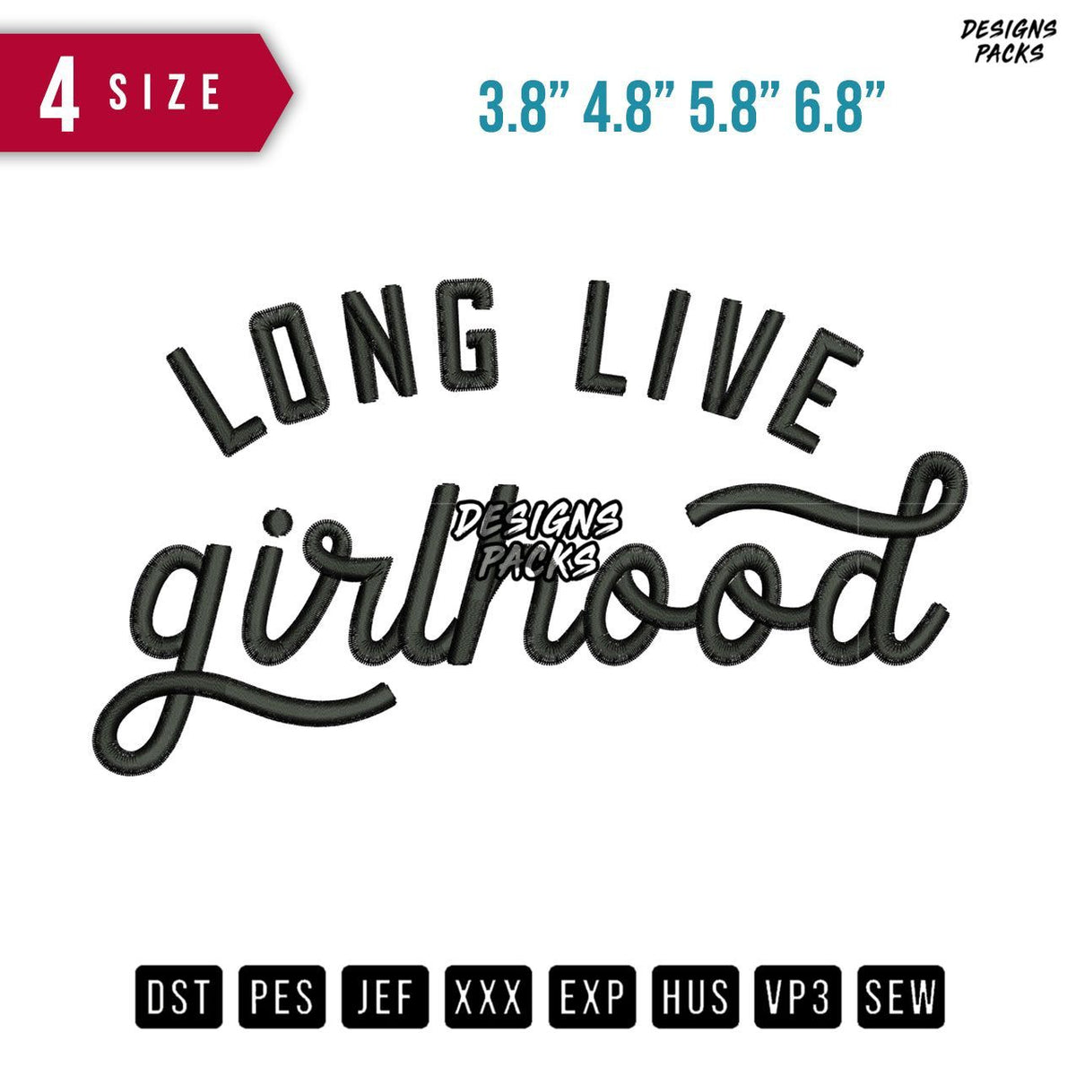 Long Live Girl Hood Embroidery Design