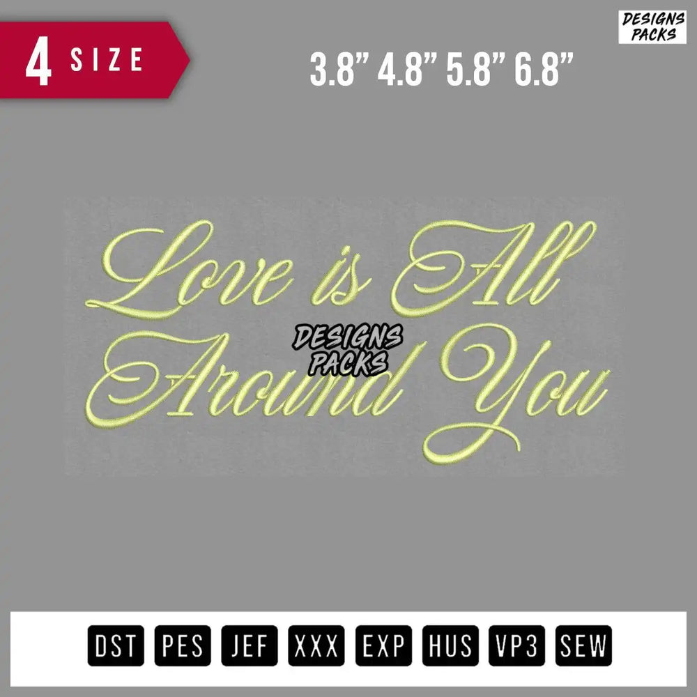 Love Is All Embroidery Design