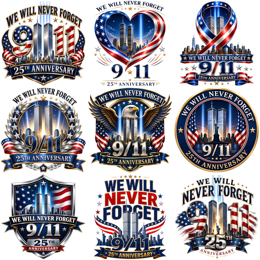 8 We Will Never Forget 9 11 25th Anniversary Designs Bundle PNG