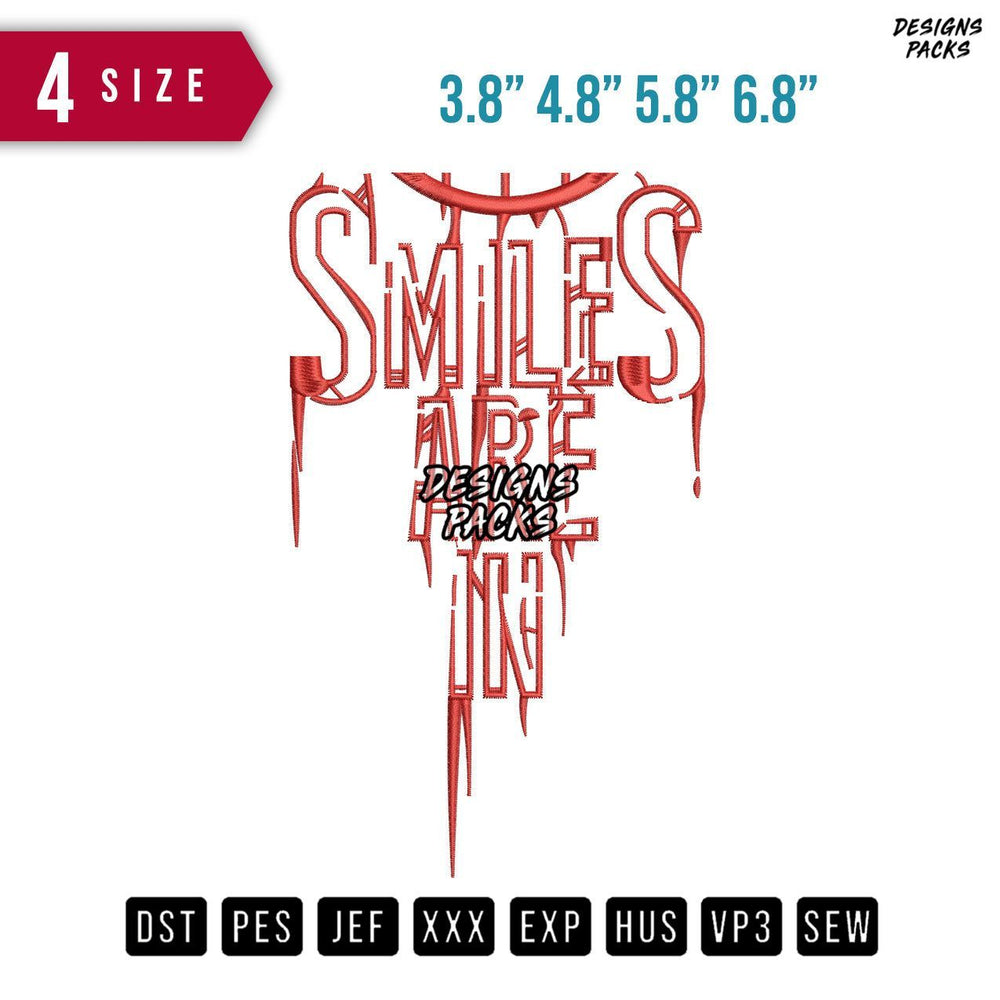 Smiles Are Embroidery Design