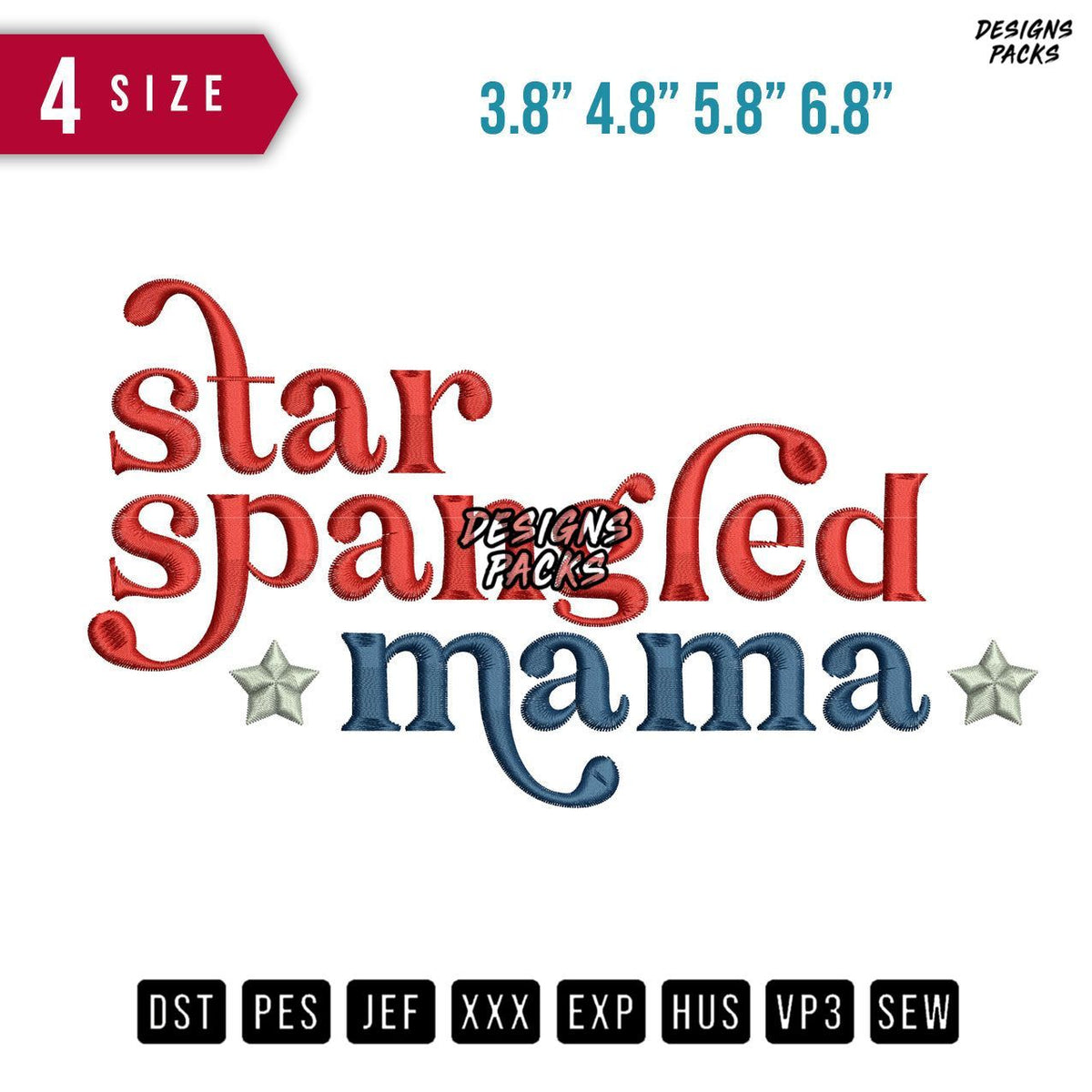 Star Spangled Mama Embroidery Design