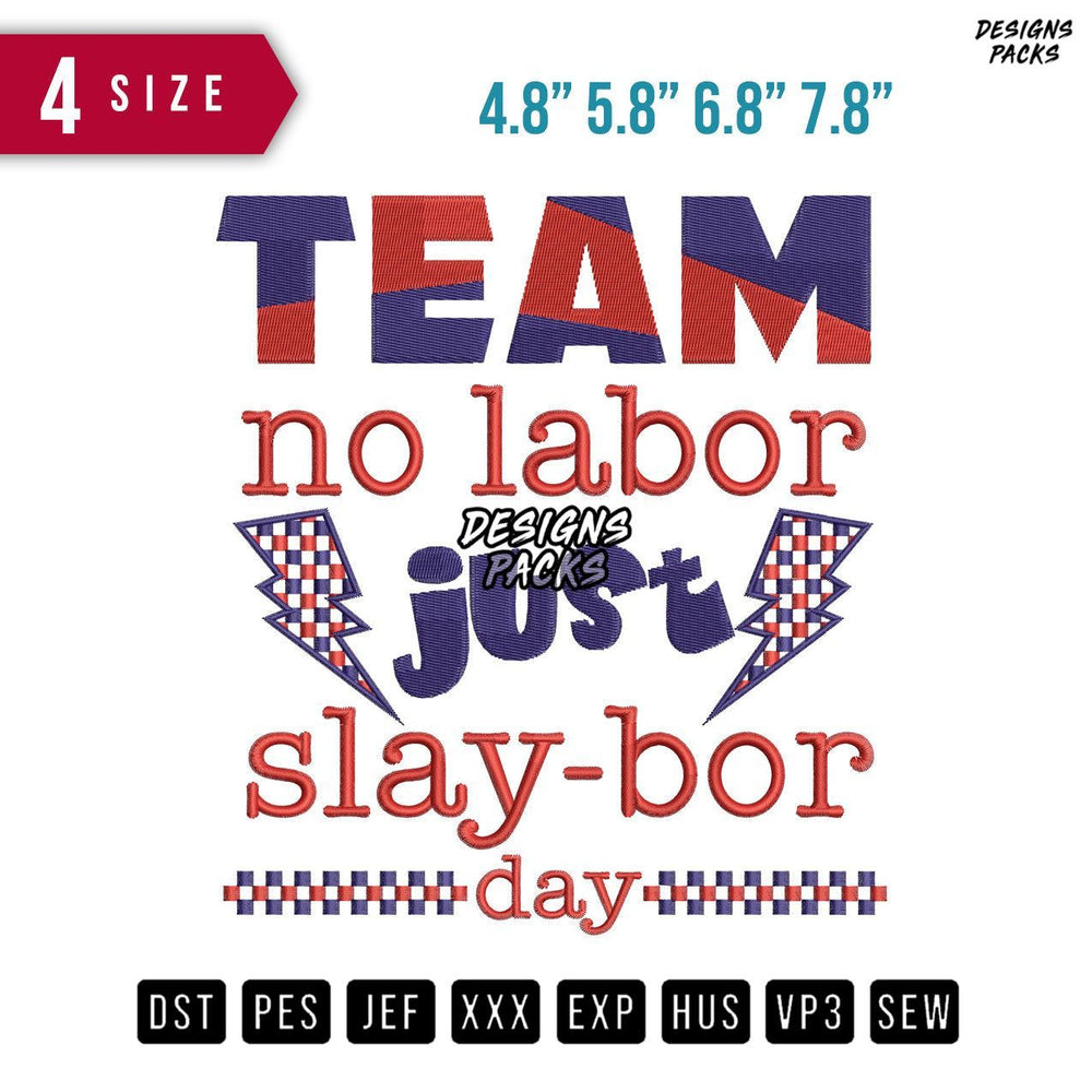 Team No Labor Embroidery Design