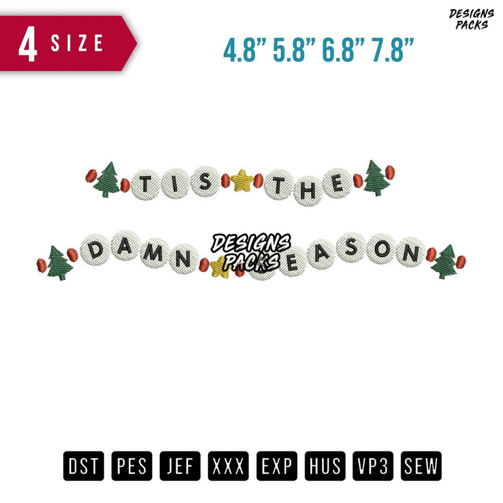 Tis The Damn Embroidery Design