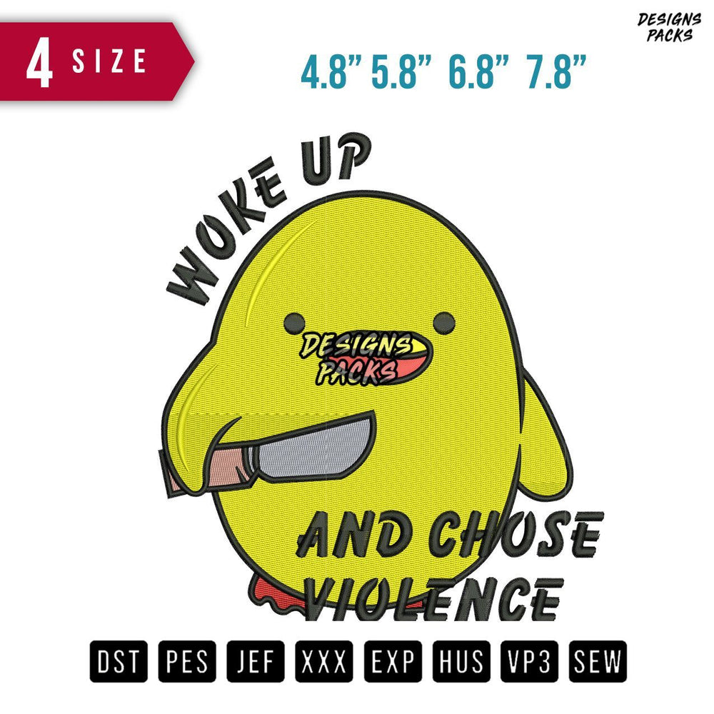 Woke Up Embroidery Design