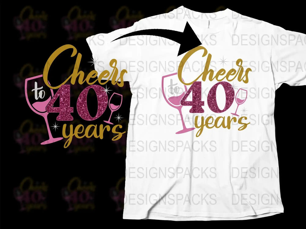 Cheers to 40 Years T-Shirt, 40th Birthday Celebration Tee, Pink and Gold Party Shirt, Custom Age Milestone Top, Unisex Adult Birthday Gift