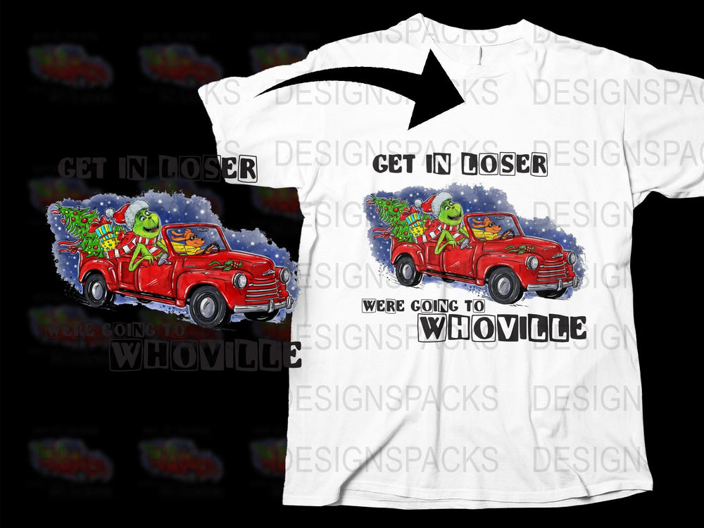 Vintage Red Truck Christmas T-Shirt, Get In Loser Whoville Tee, Holiday Graphic Shirt, Festive Clothing for Family Party