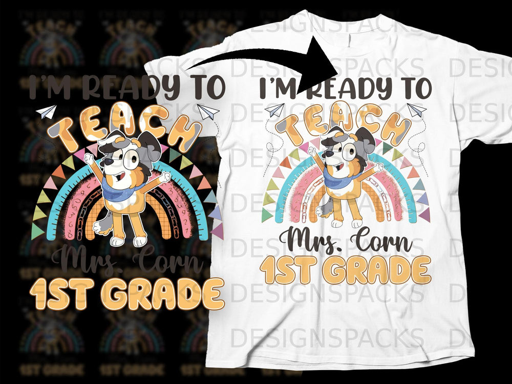 "I'm Ready to Teach" text with a cartoon dog and rainbow.
