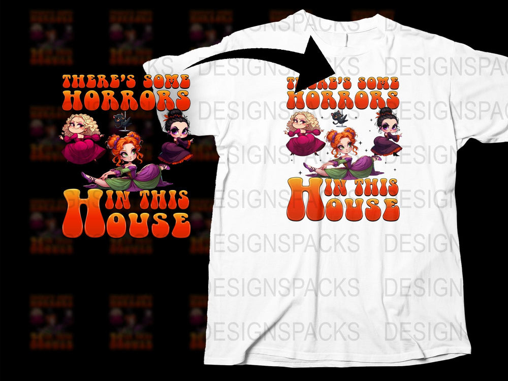 Fun Horror T-Shirt, There's Some Horrors in This House, Halloween Tee, Spooky Season Shirt, Ghosts and Witches Design, Unique Apparel