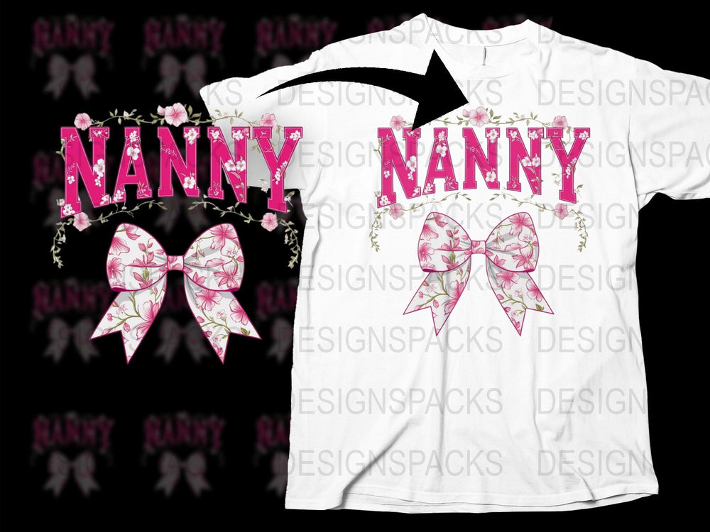 Nanny Graphic T-Shirt with Pink Bow Design, Floral Accents, Custom Text, Trendy Gift for Nannies