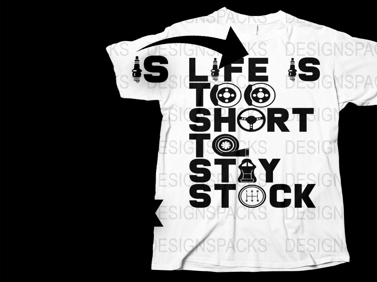 Men's Graphic T-Shirt, Life is Too Short to Stay Stock Quote, Car Enthusiast Shirt, White Tee