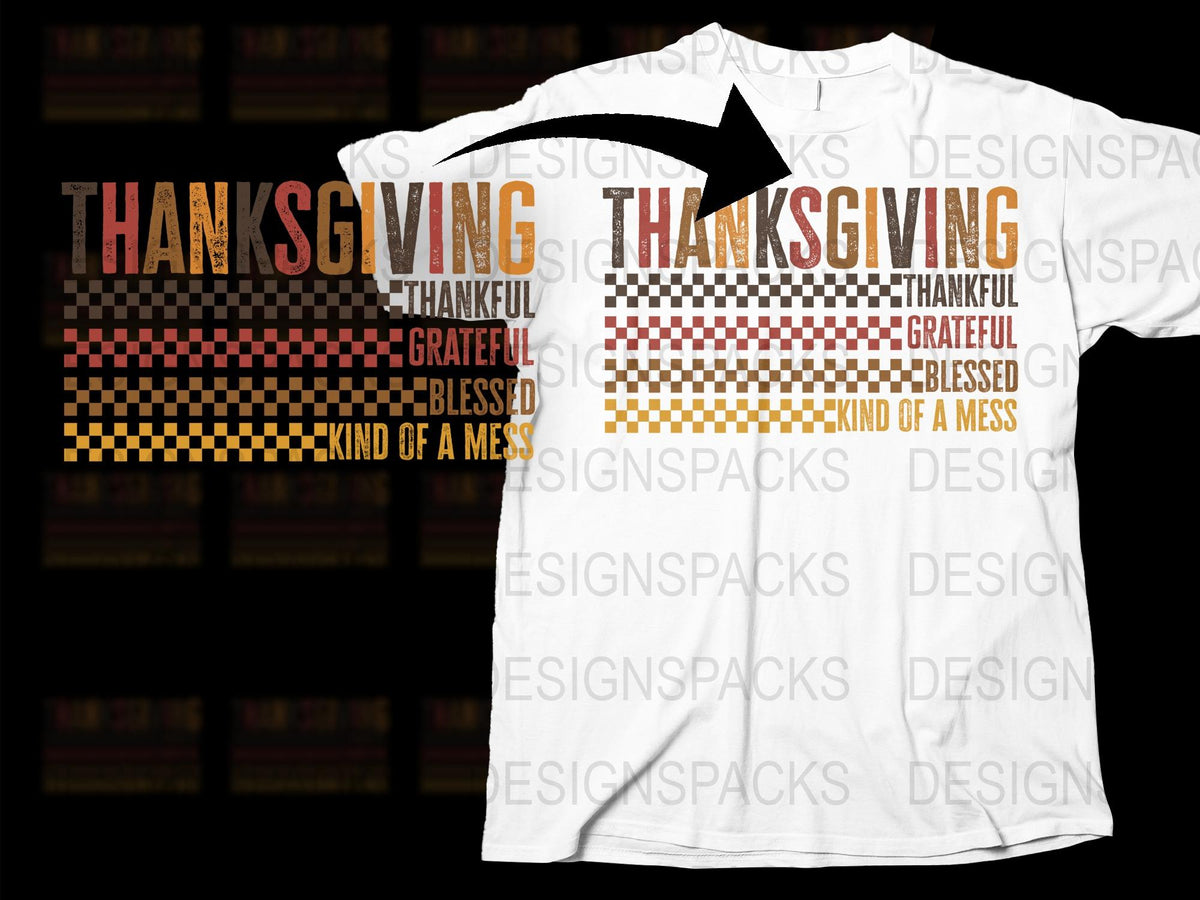 Thanksgiving T-Shirt, Grateful Blessed Kind of a Mess Graphic Tee, Fall Holiday Fashion