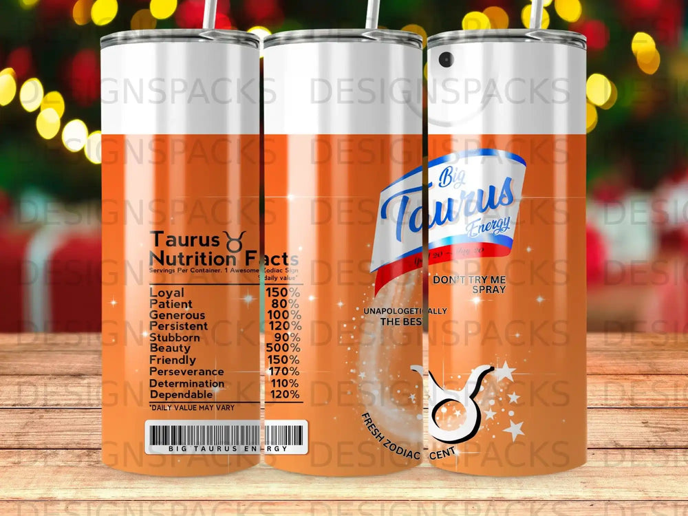 Tumbler with "Taurus Energy" and "Don't Try Me" text, featuring zodiac traits.