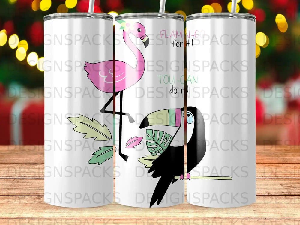 Pink flamingo and toucan illustration on a white tumbler with "flamingo" and "do it!" text.