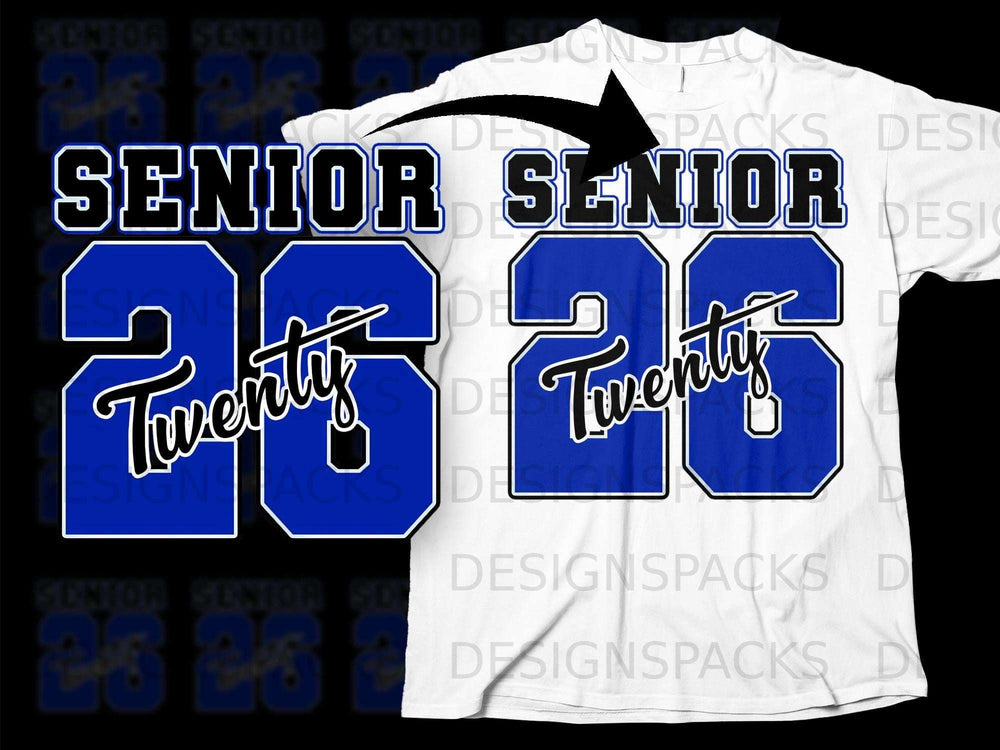 "Senior 26 Twenty Six" graphic design on a white t-shirt.