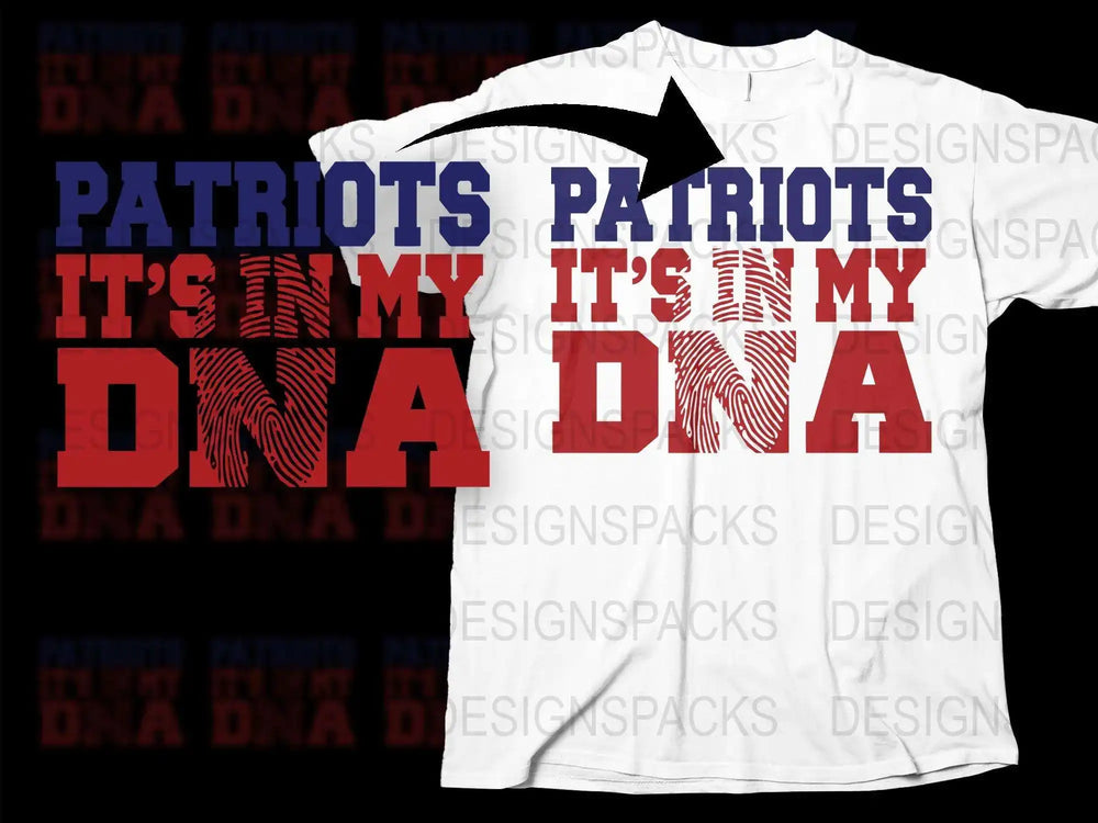 Patriots It's in My DNA T-Shirt, Sports Fan Genetic Pride Tee, Patriotic Themed Casual Apparel