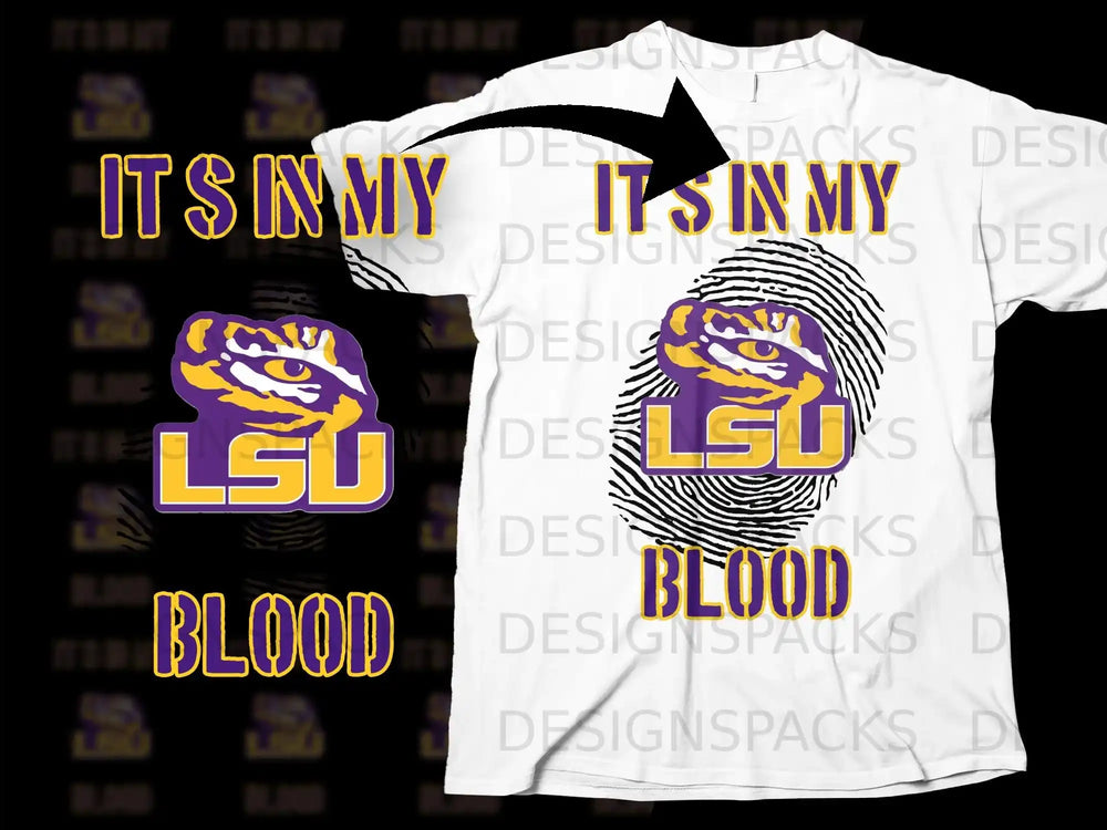 ITS IN MY LSU BLOOD T-SHIRT