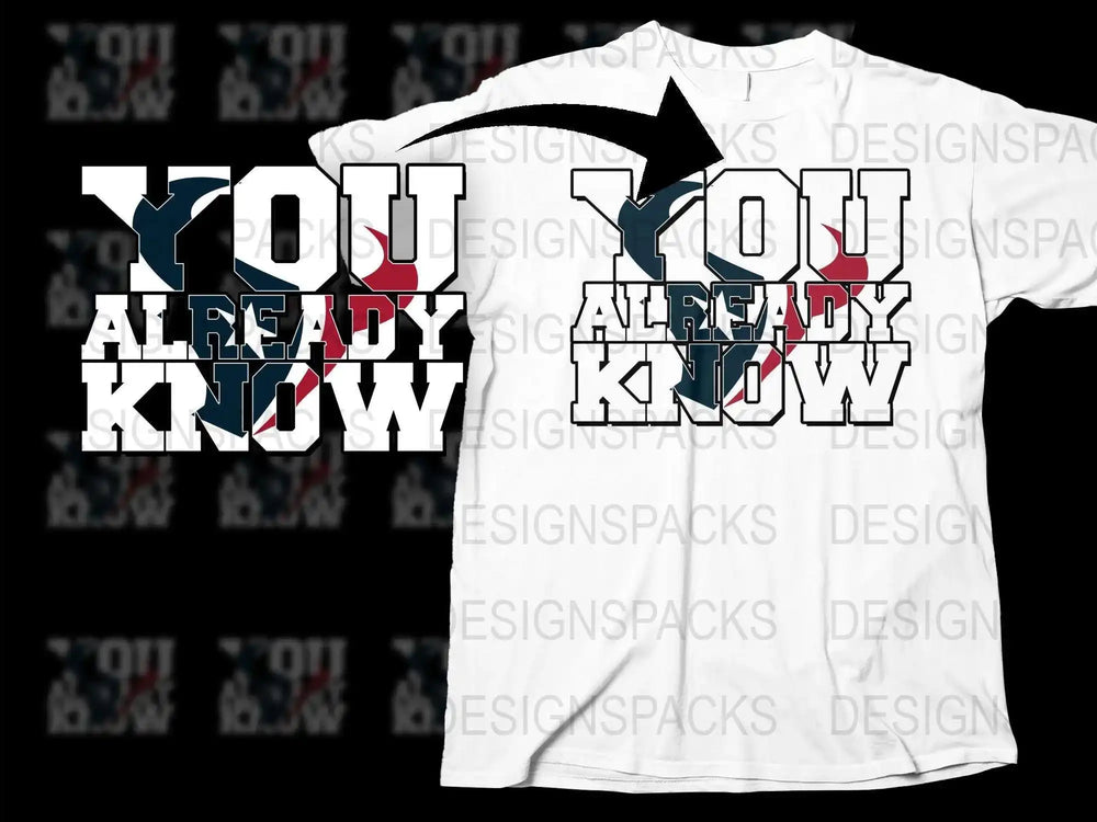 You Already Know Graphic T-Shirt, Bold Typographic Tee, Trendy Streetwear Style, Black and White Shirt with Slogan, Unisex Fashion Top