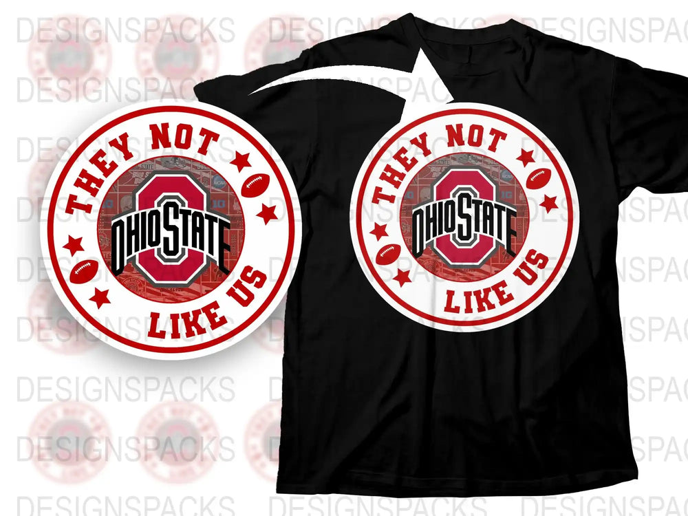Ohio State University T-Shirt 'They Not Like Us' College Football Fan Gear Black Tee