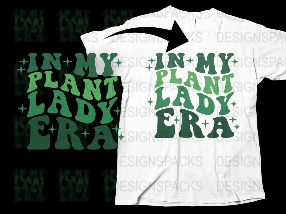 'In My Plant Lady Era' T-Shirt, Green Typography, Women's Fashion Tee, Plant Lover Gift, Casual Wear