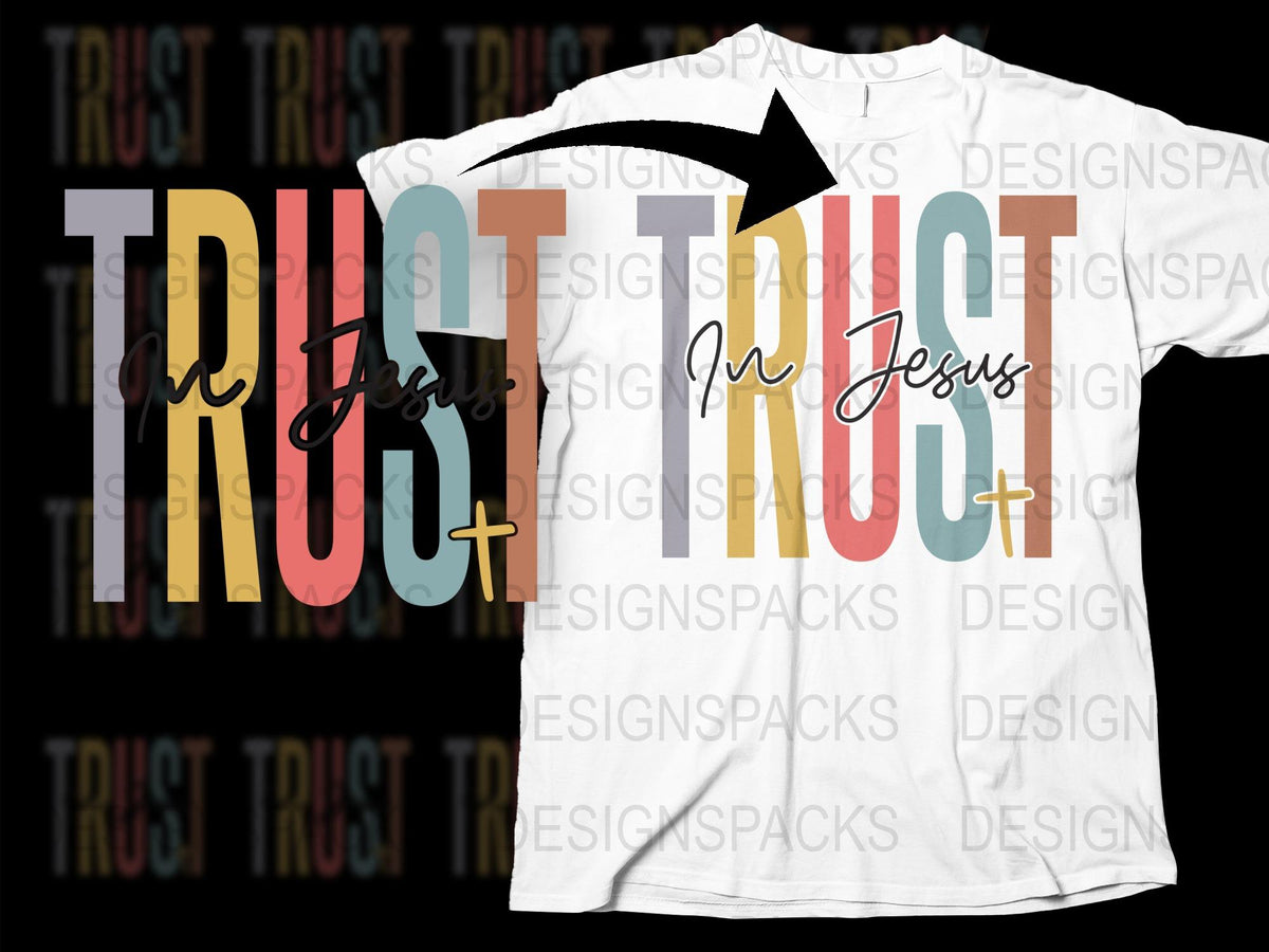 Christian T-Shirt Trust In Jesus Faith Inspired Graphic Tee Unisex Religious Apparel