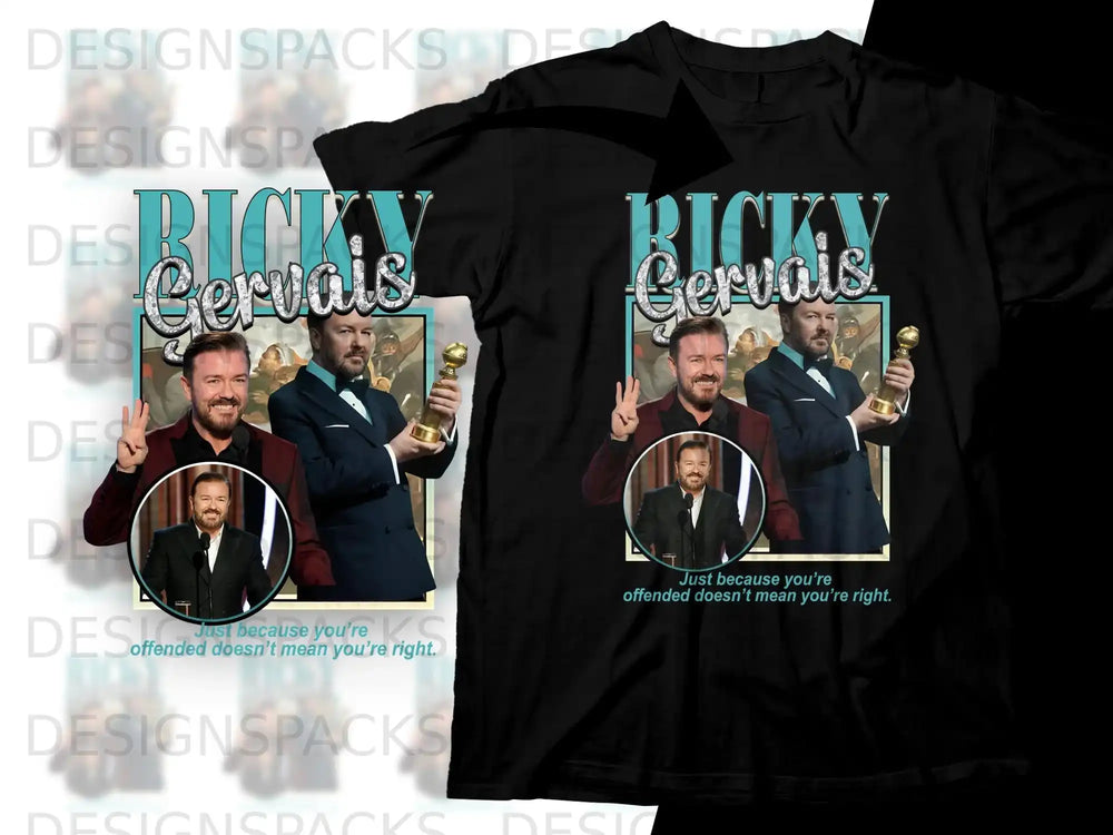 Ricky Gervais t-shirt with his image and quote: "Just because you're offended doesn't mean you're right."