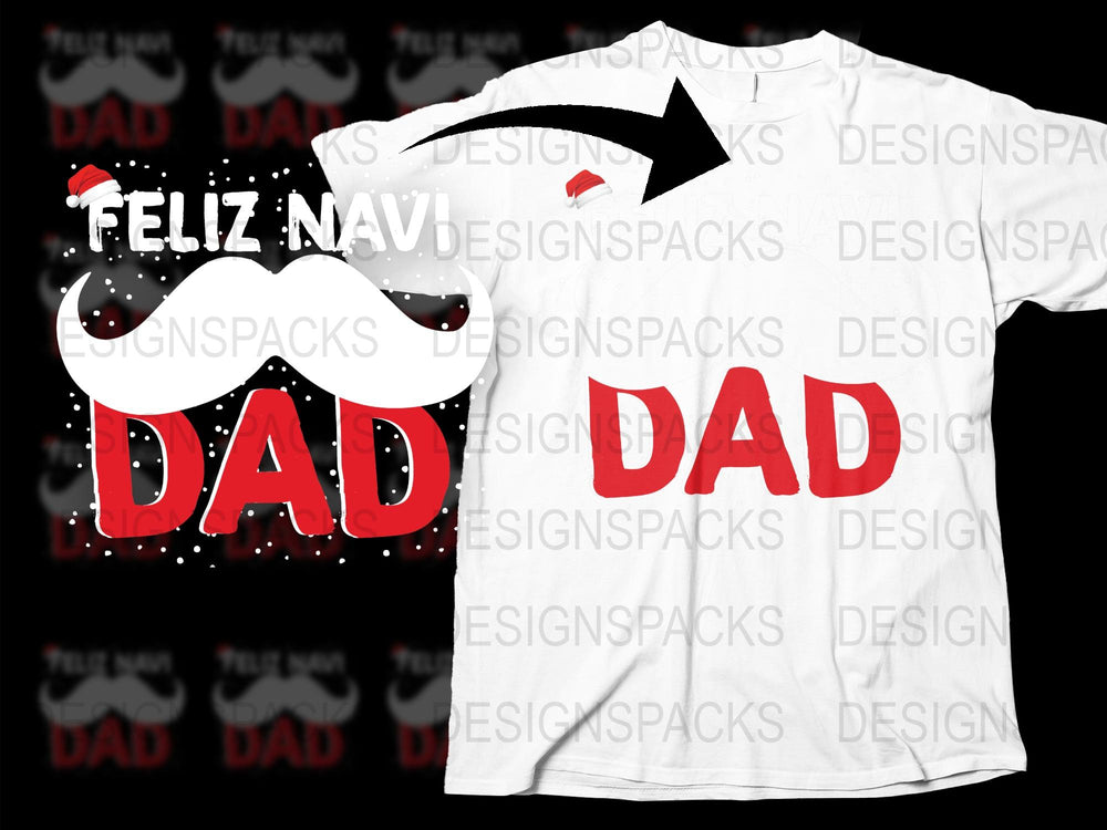 Feliz Navidad Dad Christmas T-Shirt, Funny Holiday Gift for Fathers, Festive Family Apparel, White Cotton Tee