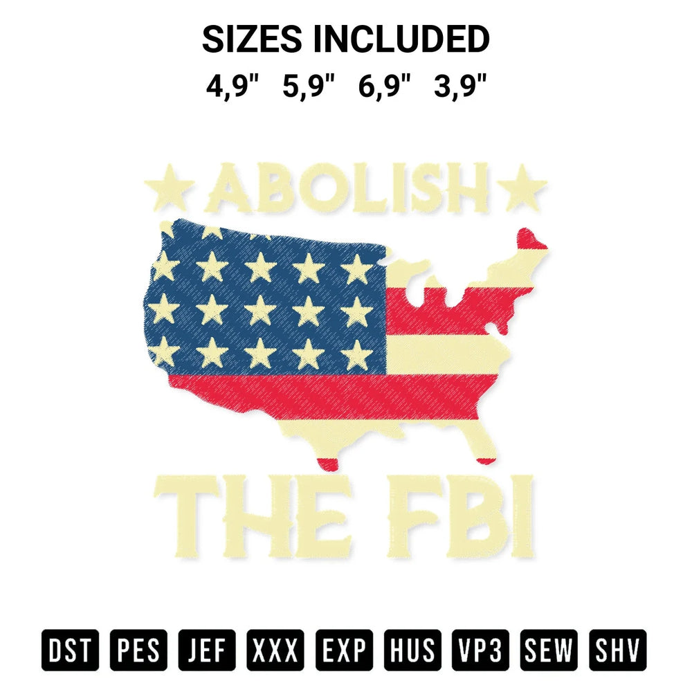 Abolish The Fbi Trump Raid 2024 President Funny Political Vintage Logo Embroidery Design