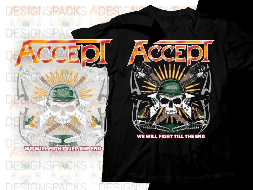 Accept We Will Fight Till The End Png Digital Download