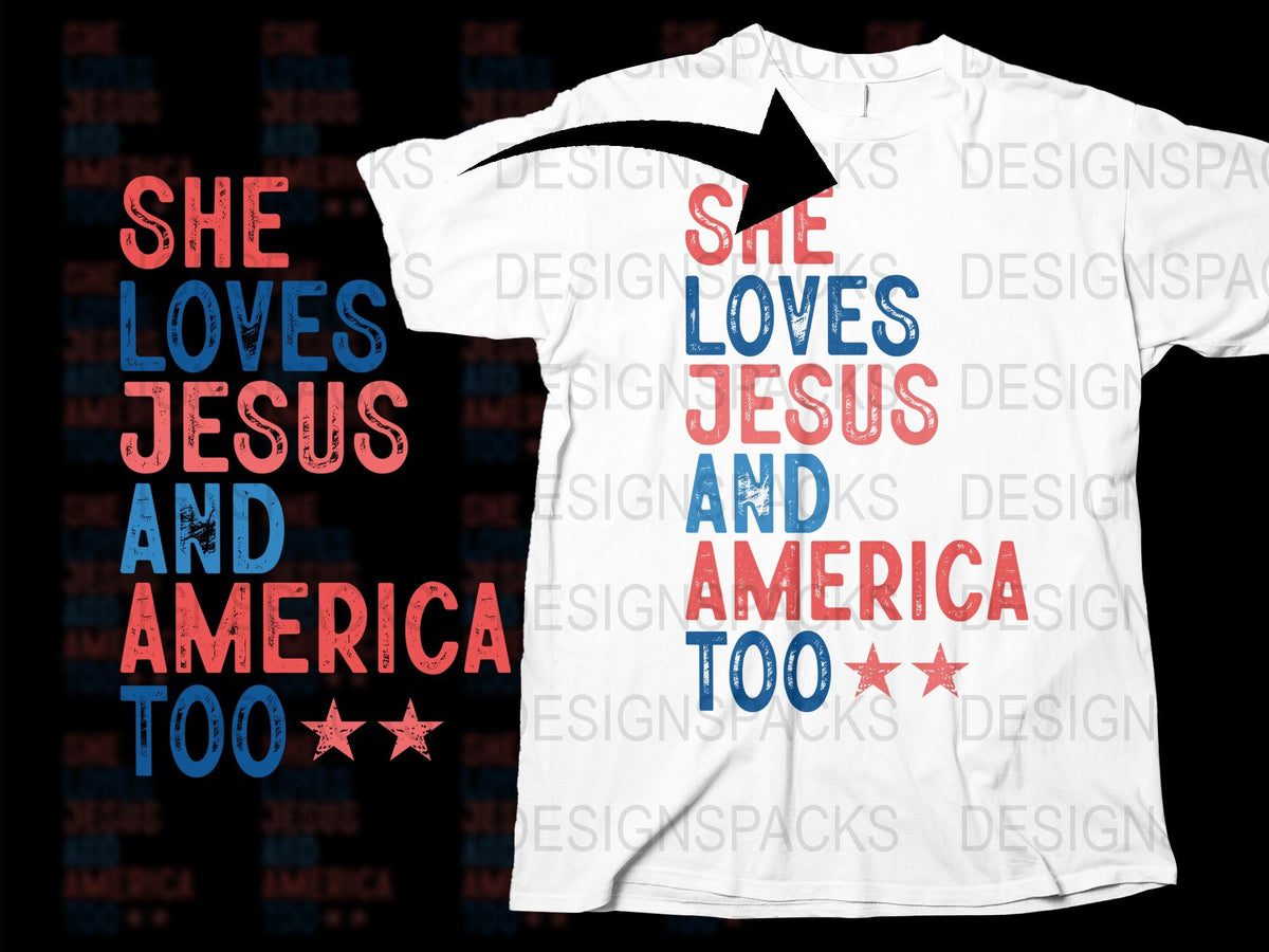 Patriotic T-Shirt 'She Loves Jesus and America Too' Graphic Tee, Red White Blue, Unisex Casual Wear