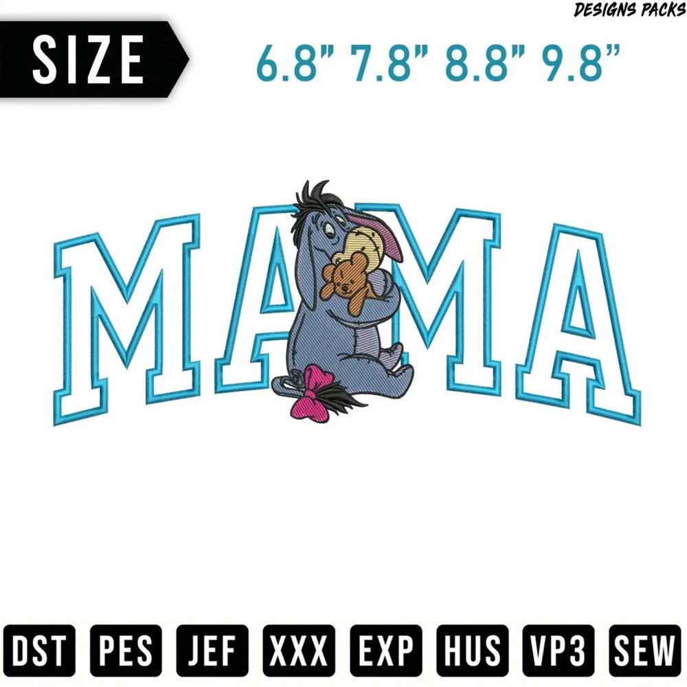 Eeyore and teddy bear embroidered on "MAMA" text with size and file format details.