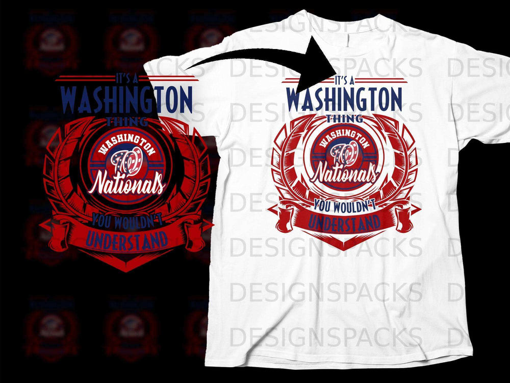 It's A Washington Nationals Thing You Wouldn't Understand Shirt
