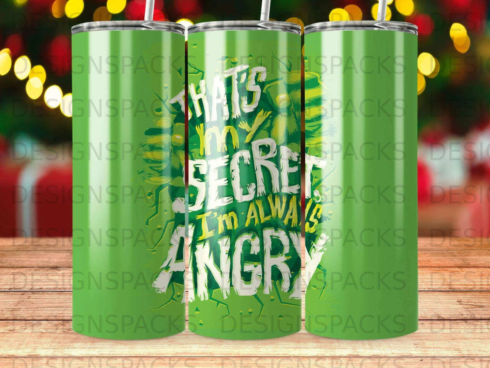Always Angry Secret Green Rage Tumbler Digital Wrap Design