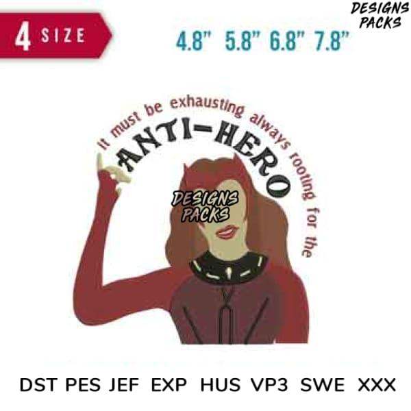 Anti-hero quote design for embroidery, available in 4 sizes & multiple formats like DST, PES, SVG