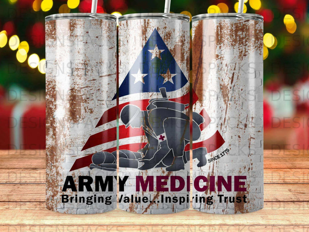 Army Medicine Bringing Value Inspiring Trust Tumbler Digital Wrap Design