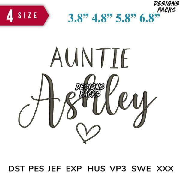 Auntie Ashley script design with heart, available in multiple sizes and embroidery formats