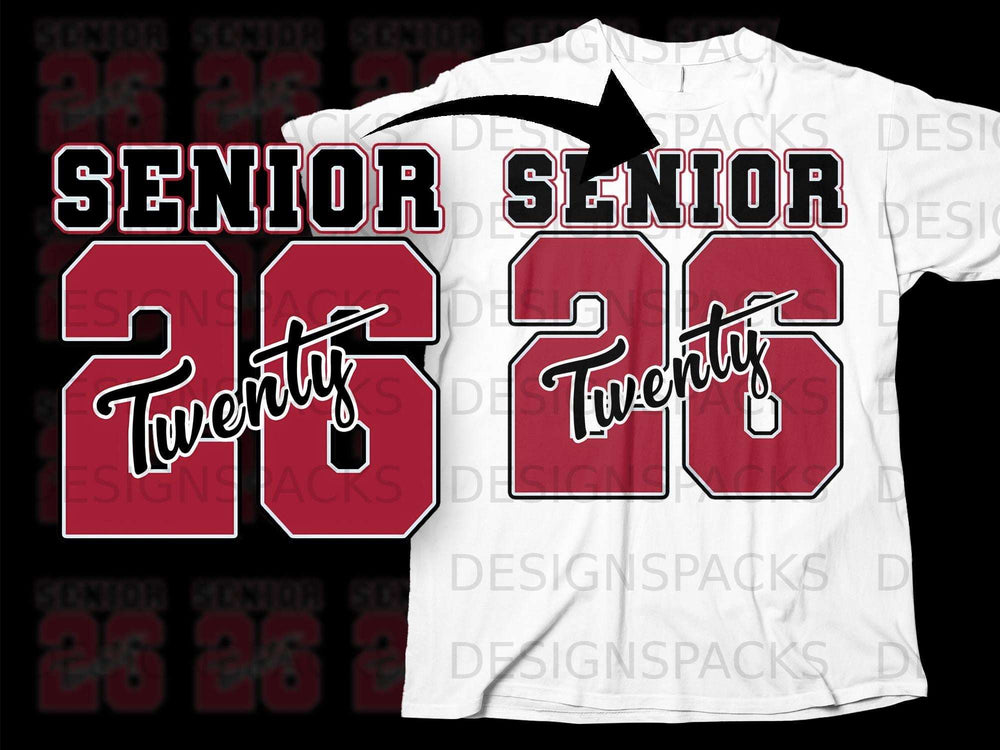 Red and white "Senior 2026 Twenty" graphic designed for a t-shirt.