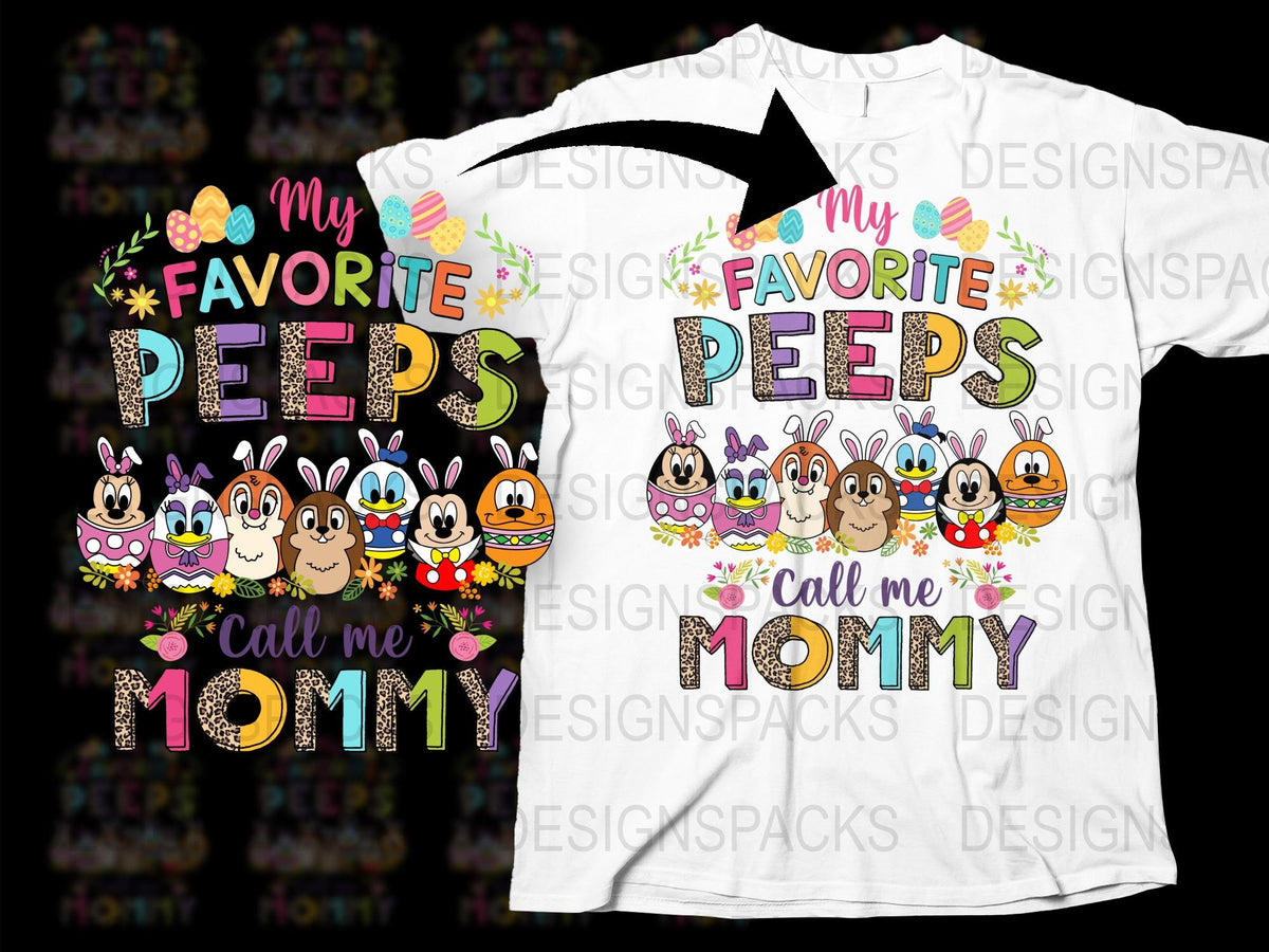 My Favorite Peeps Call Me Mommy Easter T-Shirt, Cute Bunny Faces Family Matching Shirt