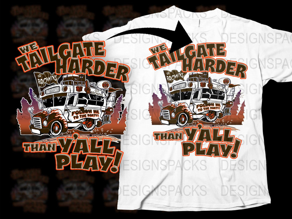 Tailgate Harder Than Y'all Play Browns Fan T-Shirt, Football Season Tee, Sports Fan Gift, Vintage Truck Graphic Shirt