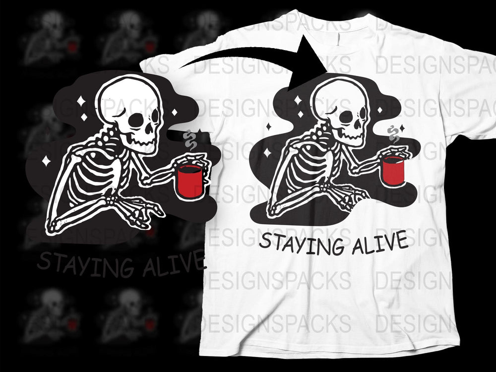 Funny Skeleton Drinking Coffee T-Shirt, Staying Alive Graphic Tee, Unisex Casual Shirt for Halloween and Everyday Wear