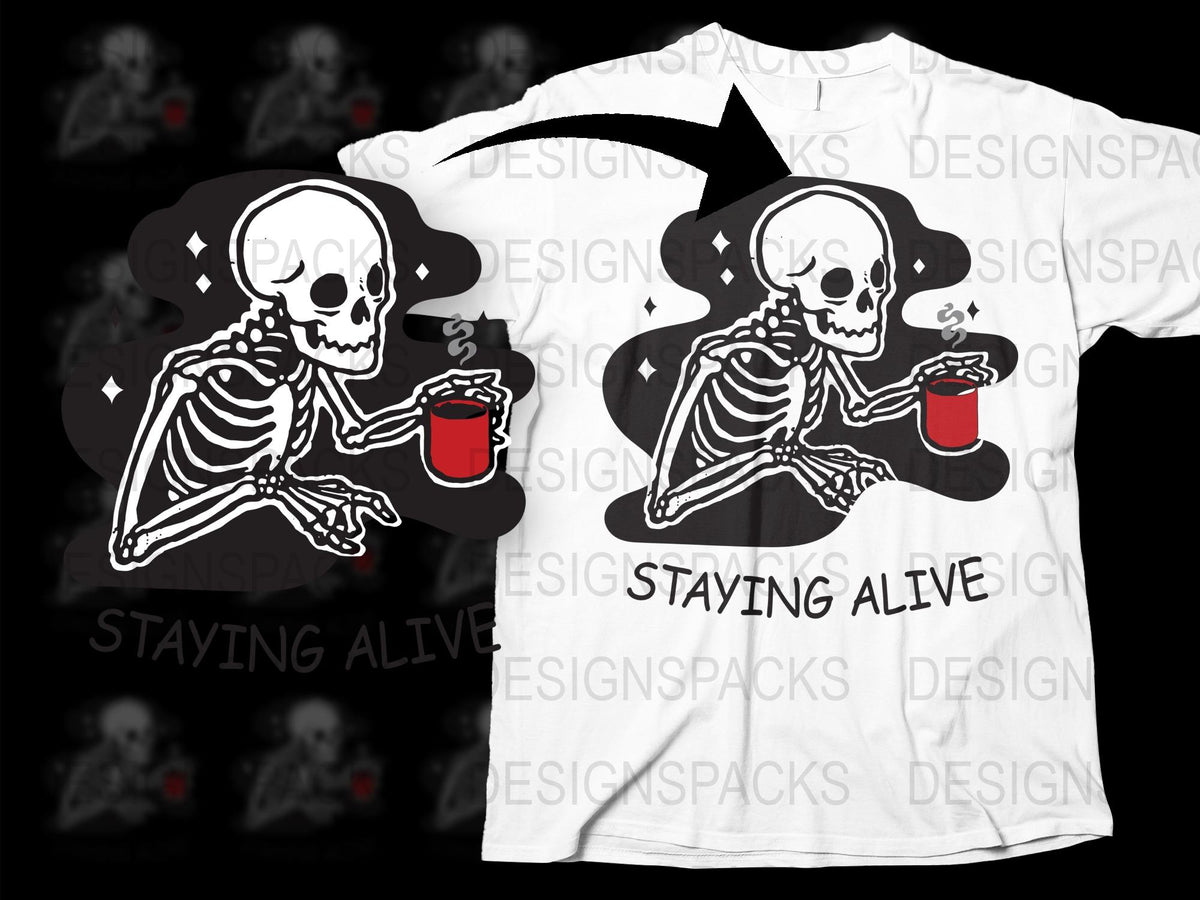 Funny Skeleton Drinking Coffee T-Shirt, Staying Alive Graphic Tee, Unisex Casual Shirt for Halloween and Everyday Wear